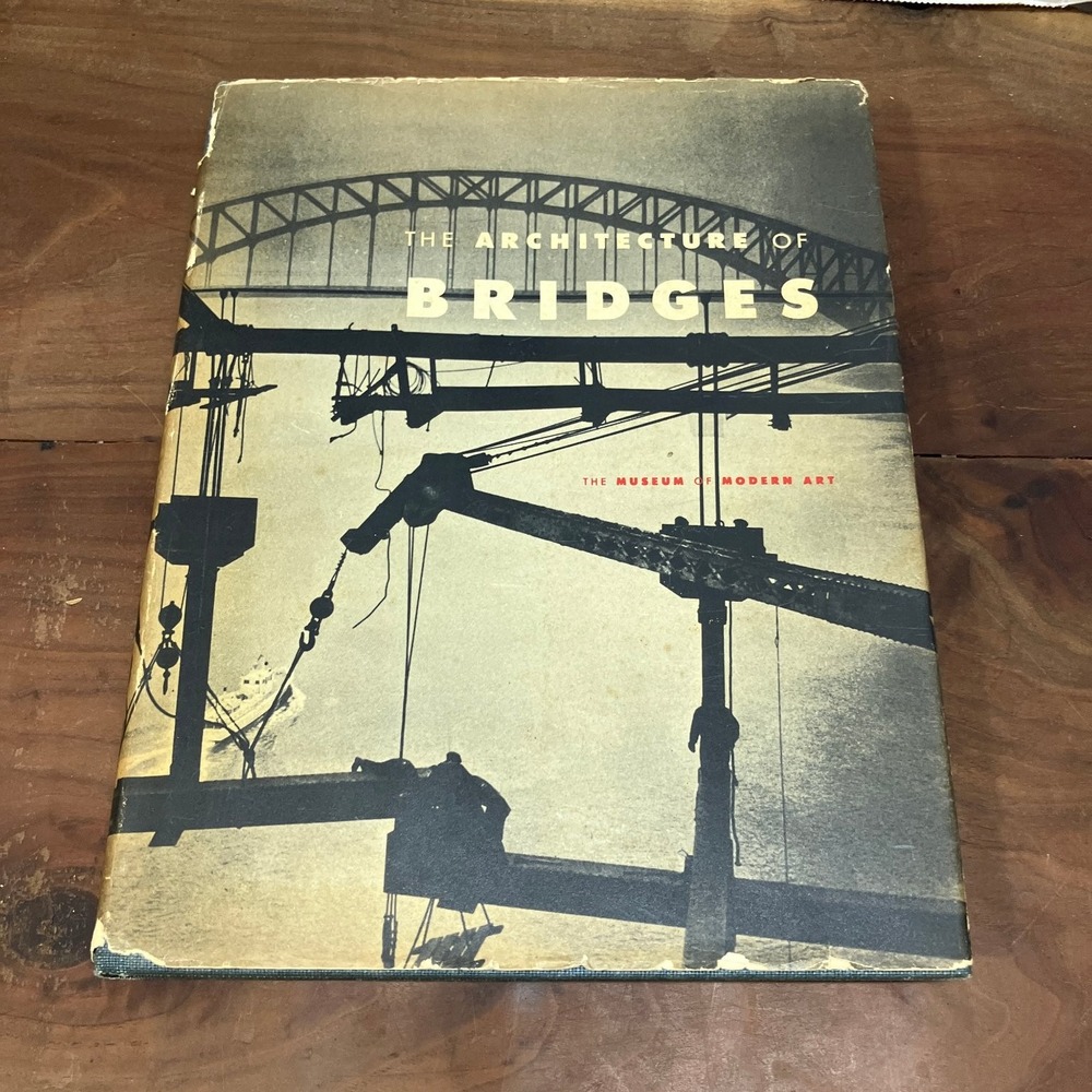 Architecture of Bridges Elizabeth B. Mock 1949 MoMA Illustrated Art History